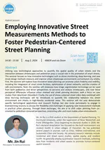 Employing Innovative Street Measurements Methods to Foster Pedestrian-Centered Street Planning